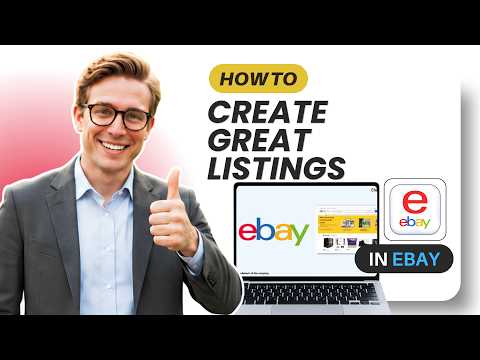 How to Create Great Listings on eBay (Updated 2026)