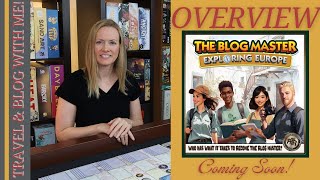 THE BLOG MASTER: Exploring Europe | A Unique Twist on Travel Games (An Overview & Review)