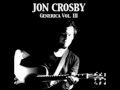 Jon Crosby (VAST) - Here's To All The People I ...