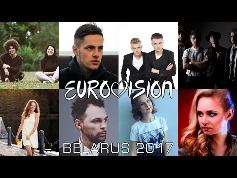 Eurovision 2017 - My Top 13 - Belarusian National Final