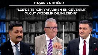 Başarıya Doğru - ''LGS'de tercih yaparken en güvenilir ölçüt yüzdelik 
