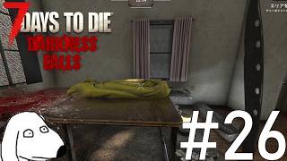 【ゆっくり実況】終末世界で一番美味しい「食材」を拾い集めるとDie（犬）【7Days To Die:Darkness Falls】＃26