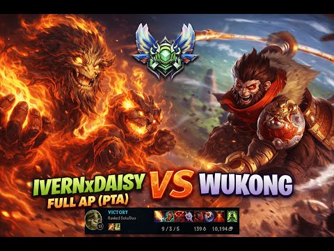 IVERNxDAISY FULL AP PTA vs  WUKONG | Diamond 1 Rank - RUSH TO MASTER | (No Commentary)
