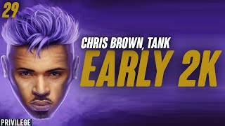 CHRIS BROWN - EARLY 2K