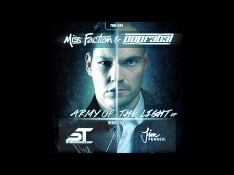 Miss Faction & POPR3B3L - Army of the light (Stereotuners remix)  Full version