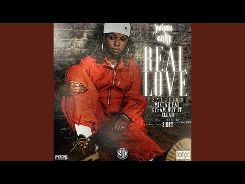 Real Love (feat. Mistah F.A.B., Gteam Wit It & Ellah)