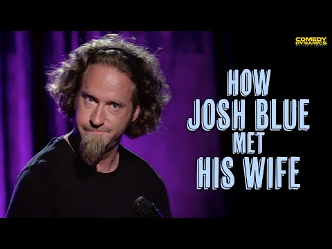 How Josh Blue Met His Wife