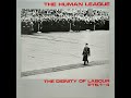 The HUMAN LEAGUE –  The Dignity Of Labour Pts.1-4 – 1979 – Full EP + Flexi