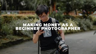 How to Start Making Money as a Beginner Photographer (3 Ways)