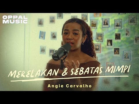 Angie Carvalho - Merelakan & Sebatas Mimpi [Live] | Oppal Music