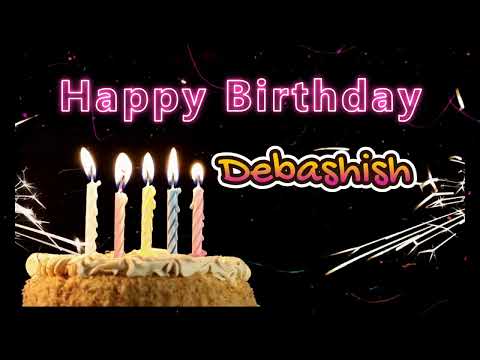 The Best Birthday Surprises for Debashish | Happy Birthday To Debashish