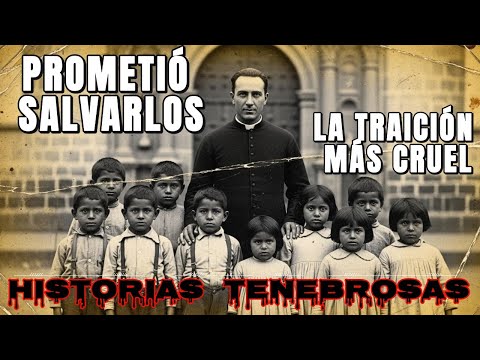 Los 33 Huérfanos Que Confiaron en el Padre Salvador - La Traición Más Cruel de la Historia