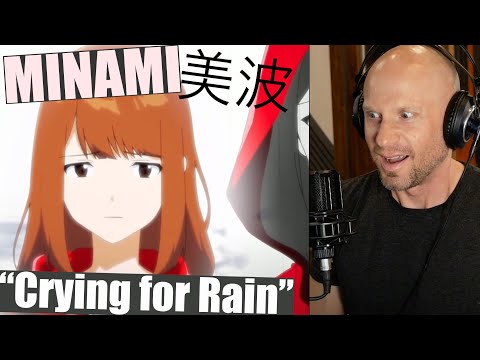 First time reaction & Vocal Analysis of "Crying for Rain"  - 美波 (Minami) MV