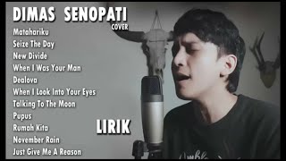 Download lagu Dimas Senopati Full Album  || Cover Pilihan   LIRIK mp3