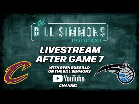 NBA Magic Vs. Cavaliers Game 7 LIVE Playoffs Reaction with Bill Simmons and Ryen Russillo
