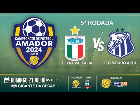 E.C NOVA ITALIA    X    E.C MORRO AZUL  |  5ª Rodada