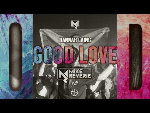 Hannah Laing - Good love - Mike Reverie Flip (Hard-dance Remix)