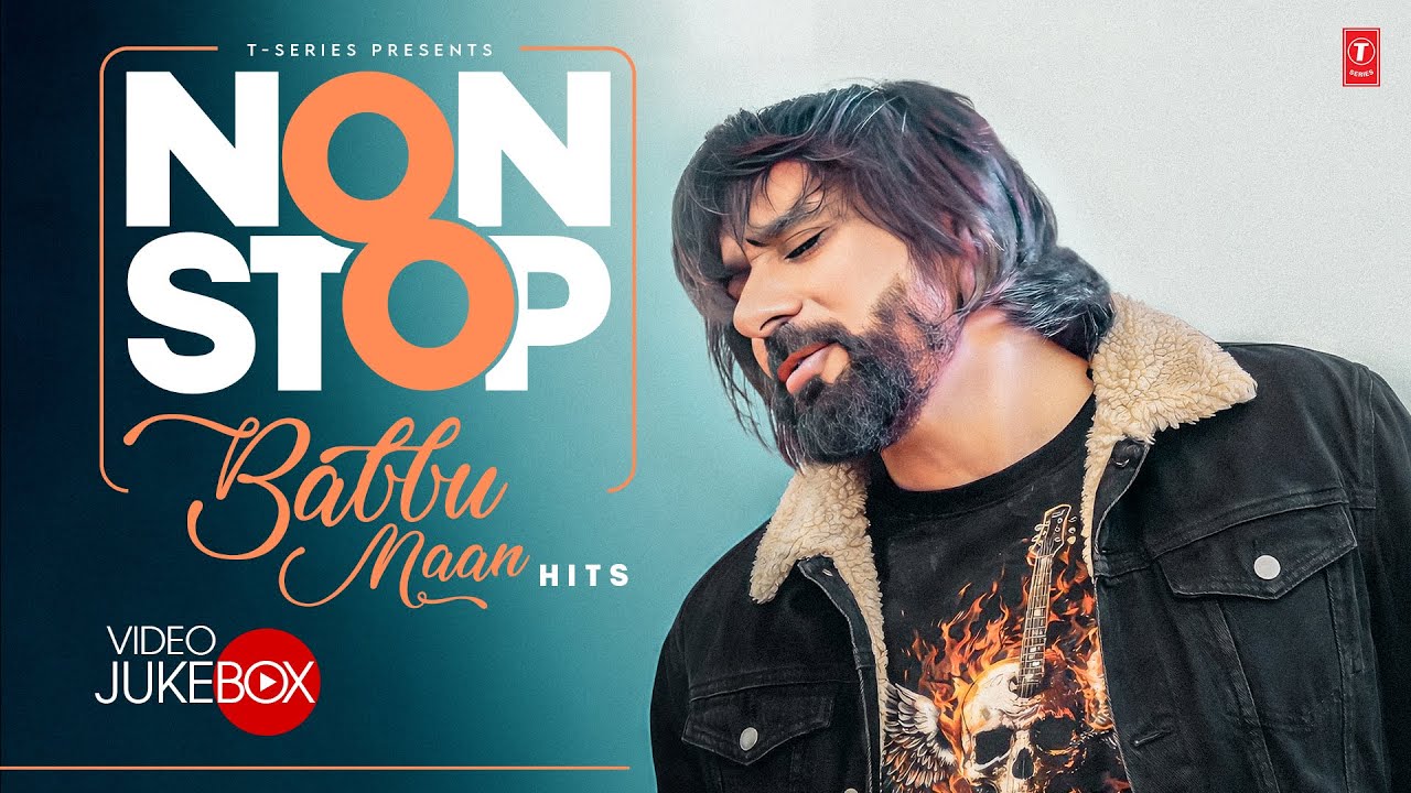 NON STOP - BABBU MAAN Hits💃| Weekend Party Songs | Punjabi Songs 2025