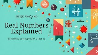 Class 10 Real numbers chapter  1 ವಾಸ್ತವ ಸಂಖ್ಯೆಗಳು