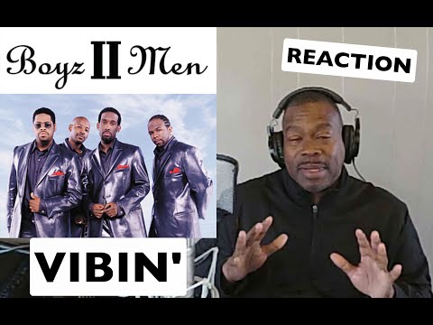 FIRST TIME HEARING Boys II Men - Vibin' (Video) REACTION