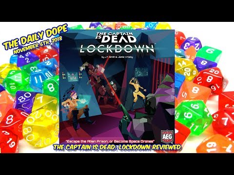 'The Captain is Dead: Lockdown' Reviewed on The Daily Dope for November 6th, 2018