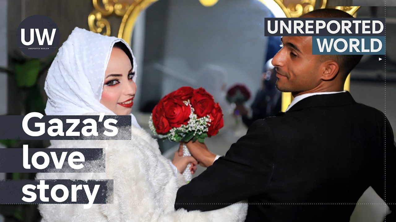War and weddings in Gaza | Unreported World
