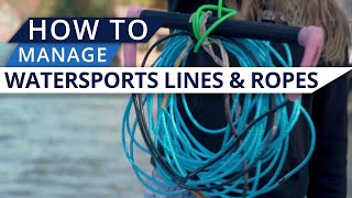 Water Sports Rope Management and The Different Line Types