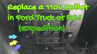 How to Replace a 110v Outlet in Ford Trucks and SUVs (Expedition)
