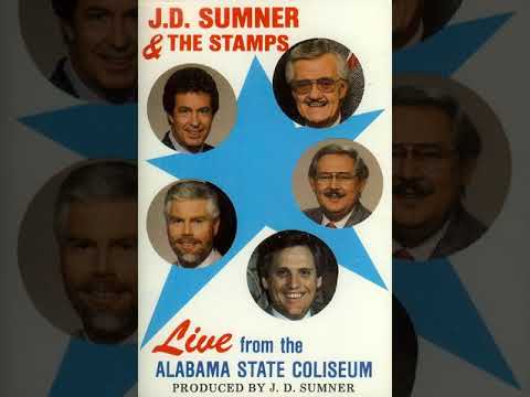 J D  Sumner And The Stamps Live From The Alabama State Coliseum