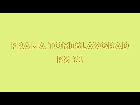 FRAMA Tomislavgrad - Ps 91