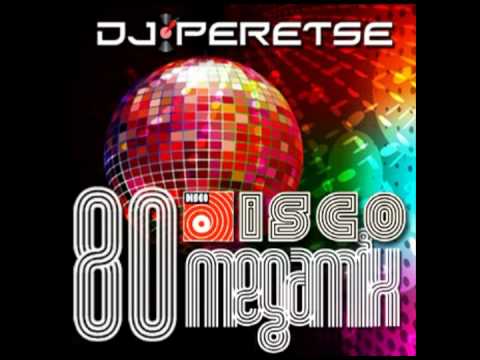 DJ Peretse - Disco 80 Megamix
