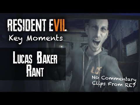 RESIDENT EVIL 7 KEY MOMENTS | Lucas Baker’s Video To Ethan | Turn Back The Clock Rant