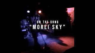 Grey Daze - Making Of &quot;Morei Sky&quot;