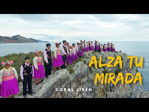 Alza tu mirada | CORAL JIRÉH
