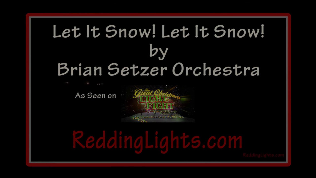 2016 Let It Snow – Redding Lights – Winners of ABC’s The Great Christmas Light Fight