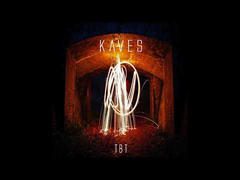 KAVES  - TBT (official audio)