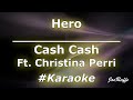 Cash Cash - Hero Ft. Christina Perri (Karaoke)
