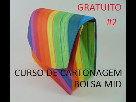 Curso de Cartonagem - Aula 2 - Bolsa MID