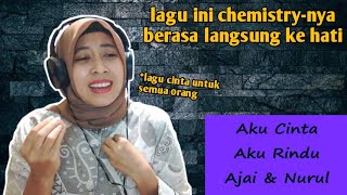 Download lagu AJAI & NURUL - AKU CINTA AKU RINDU | 🇮🇩 REACTION mp3