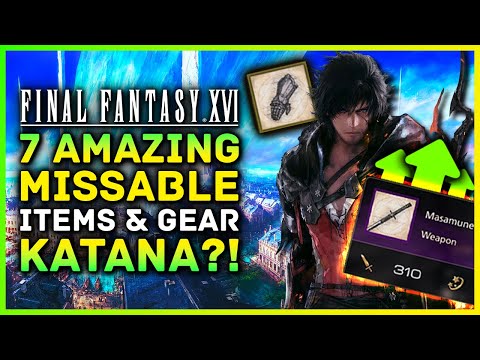 Final Fantasy 16 - 7 Incredible Missable Items You NEED To Find! Don't Miss Out (Final Fantasy XVI)