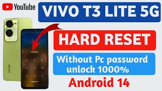 Vivo T3 Lite 5G Hard reset||Vivo T3 Lite 5G Password unlock Without Pc||Android 14 _ 2K24