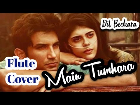 Main Tumhara|| Flute Cover|| Dil Bechara
