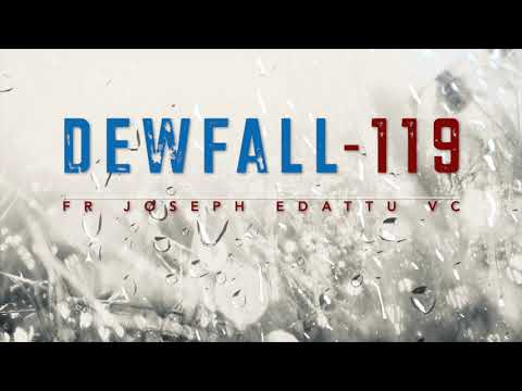 Dewfall 119 - Are you experiencing blocks in your life?