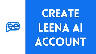 Leena AIアカウントの作成方法 | Leena AIサインアップ（完全チュートリアル）