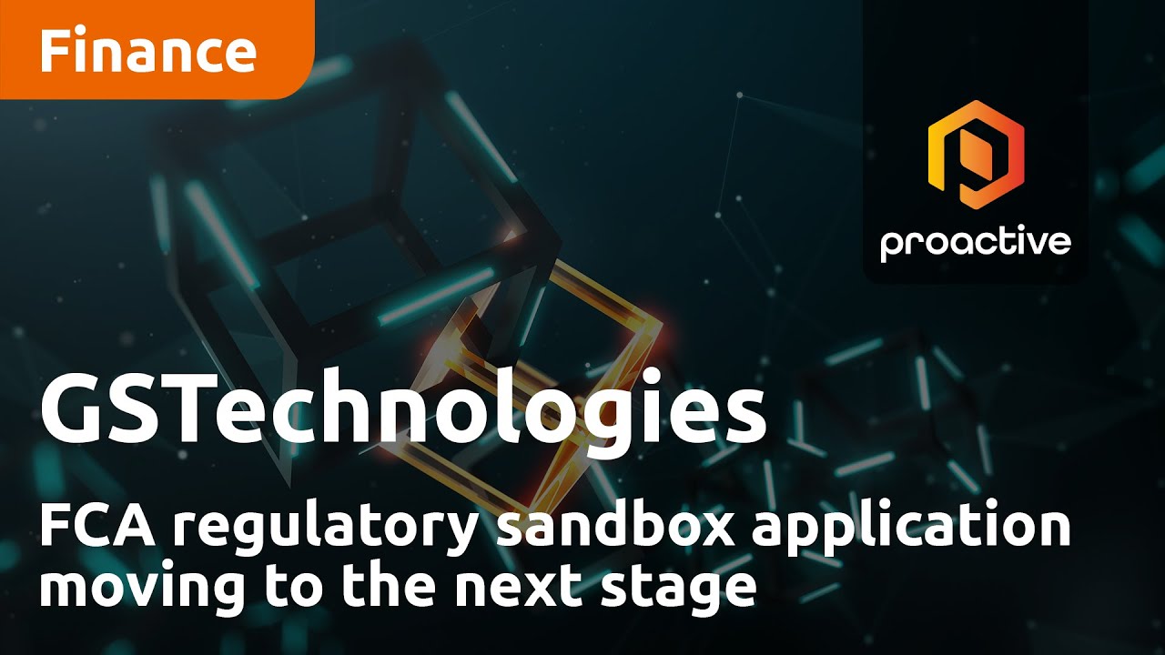 GSTechnologies' FCA regulatory sandbox application moving to the next stage