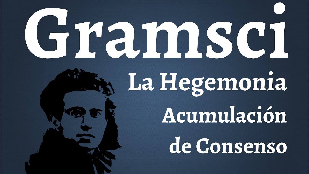 Gramsci, La Hegemonía