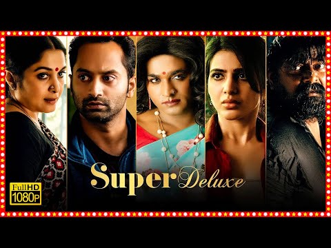 Super Deluxe Superhit Telugu Dubbed Full HD Movie | Vijay Sethupathi | Fahadh Faasil | Samantha