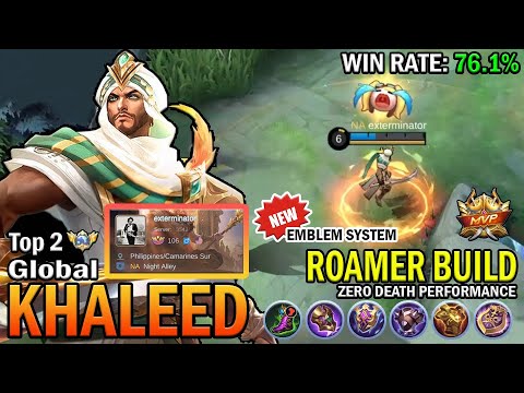 KHALEED TOP GLOBAL GAMEPLAY | ROAMER BUILD, ZERO DEATH PERFORMANCE | MOBILE LEGENDS
