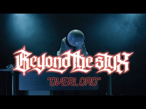 Beyond The Styx - OVERLOAD Official Music Video