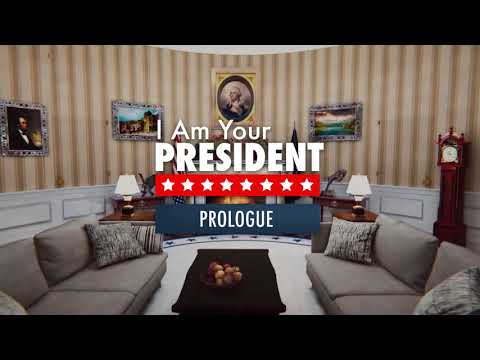 I Am Your President: Prologue - Trailer thumbnail